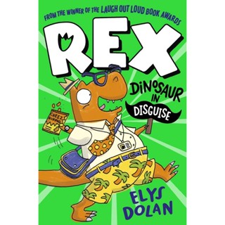 NEW! หนังสืออังกฤษ Rex: Dinosaur in Disguise [Paperback]