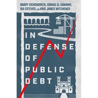 NEW! หนังสืออังกฤษ In Defense of Public Debt [Hardcover]