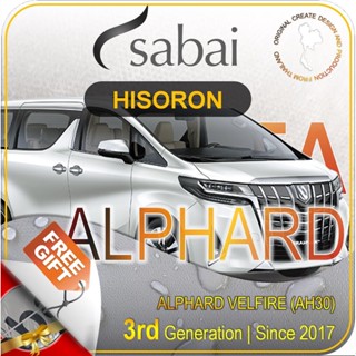 SABAI ผ้าคลุมรถยนต์ TOYOTA ALPHARD 2017 เนื้อผ้า HISORON แข็งแกร่ง ทนทาน นานจนลืมเปลี่ยน #ผ้าคลุมสบาย ผ้าคลุมรถ sabai cover ผ้าคลุมรถกะบะ ผ้าคลุมรถกระบะ