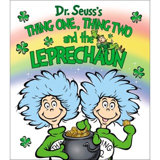 NEW! หนังสืออังกฤษ Thing One, Thing Two and the Leprechaun (Dr. Seusss Things Board Books) (Board Book) [Hardcover]