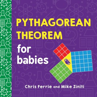 NEW! หนังสืออังกฤษ Pythagorean Theorem for Babies (Baby University) (Board Book) [Hardcover]