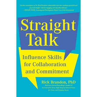 NEW! หนังสืออังกฤษ Straight Talk : Influence Skills for Collaboration and Commitment [Hardcover]