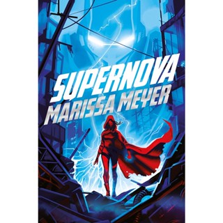 NEW! หนังสืออังกฤษ Supernova ( Renegades 3 ) [Paperback]