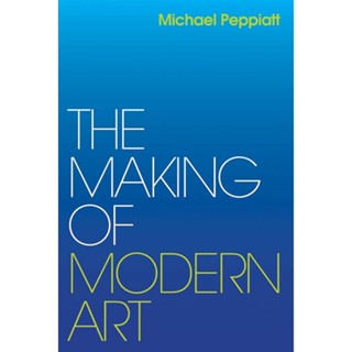 NEW! หนังสืออังกฤษ The Making of Modern Art : Selected Writings [Hardcover]