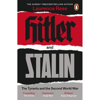 NEW! หนังสืออังกฤษ Hitler and Stalin : The Tyrants and the Second World War [Paperback]