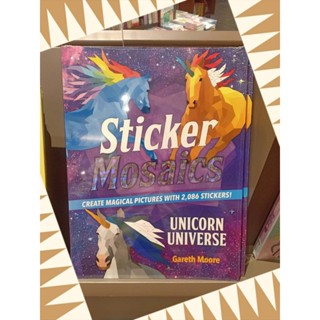 NEW! หนังสืออังกฤษ Sticker Mosaics: Unicorn Universe : Create Magical Pictures with 2,086 Stickers! [Paperback]