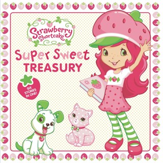 NEW! หนังสืออังกฤษ Super Sweet Treasury (Strawberry Shortcake) [Hardcover]