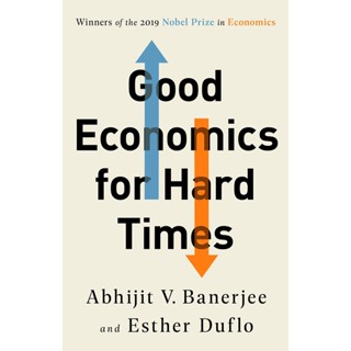 NEW! หนังสืออังกฤษ Good Economics for Hard Times [Paperback]