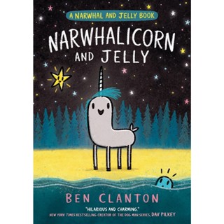 NEW! หนังสืออังกฤษ NARWHALICORN AND JELLY ( Narwhal and Jelly 7 ) [Paperback]