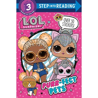 NEW! หนังสืออังกฤษ Purr-fect Pets ( LOL Surprise!: Step into Reading. Step 3 ) [Paperback]