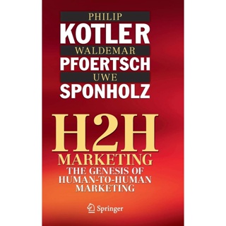 NEW! หนังสืออังกฤษ H2H Marketing : The Genesis of Human-to-Human Marketing [Hardcover]