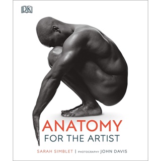NEW! หนังสืออังกฤษ Anatomy for the Artist [Hardcover]