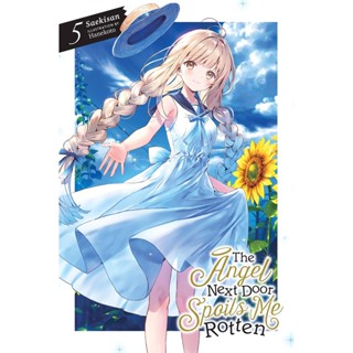 NEW! หนังสืออังกฤษ The Angel Next Door Spoils Me Rotten, Vol. 5 (light novel) [Paperback]