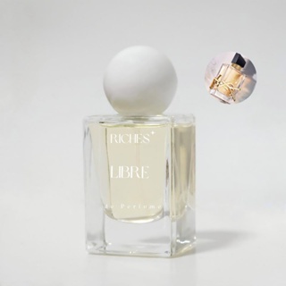 น้ำหอมริชเชสส์ RICHES de Perfume ติดทนยาวนานเกิน12-24ชม.! กลิ่น Libre เหมือนเป๊ะ ไม่เพี้ยน ไม่โป๊ะ