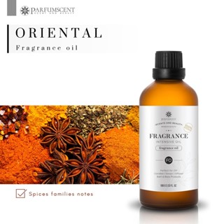 PARFUMSCENT หัวน้ำหอม Oriental Fragrance Oil FOC507015