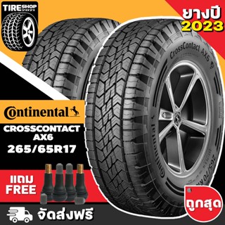 ยางคอนติเนนทอล CONTINENTAL รุ่น CROSS CONTACT AX6 ขนาด 265/65R17 **ยางปี2023** (ราคาต่อเส้น) **ส่งฟรี **แถมจุ๊บเติมลมฟรี