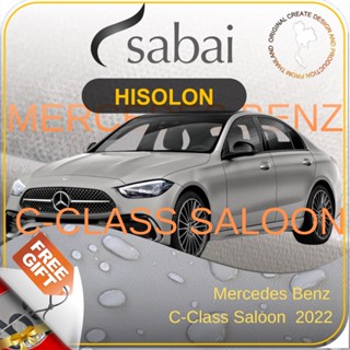 SABAI ผ้าคลุมรถยนต์ Mercedes Benz C-Class Saloon 2022 เนื้อผ้า HISORON แข็งแกร่ง ทนทาน นานจนลืมเปลี่ยน #ผ้าคลุมสบาย ผ้าคลุมรถ sabai cover ผ้าคลุมรถกะบะ ผ้าคลุมรถกระบะ