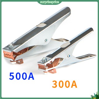 [surprise] 300/500a คลิปหนีบสายไฟ เครื่องเชื่อมไฟฟ้า รูปตัว A อุปกรณ์เสริมเครื่องเชื่อมดิน