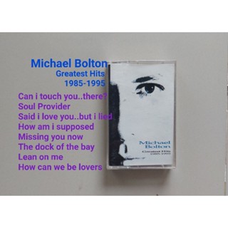 □มือ2 michael bolton เทปเพลง□ อัลบั้ม greatest hits (แนว rock).