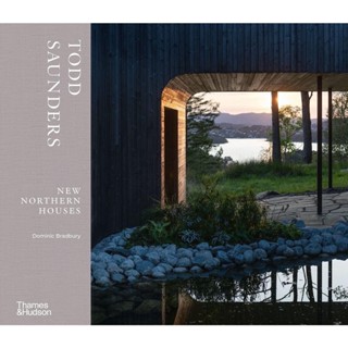 NEW! หนังสืออังกฤษ Todd Saunders: New Northern Houses [Hardcover]