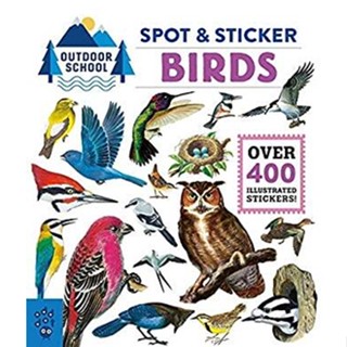 NEW! หนังสืออังกฤษ Outdoor School: Spot &amp; Sticker Birds (Outdoor School) [Paperback]