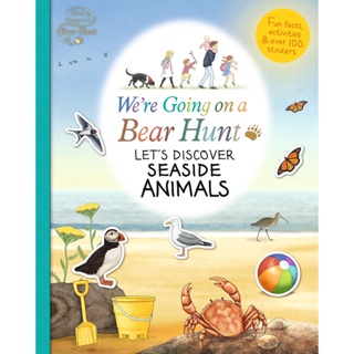 NEW! หนังสืออังกฤษ Were Going on a Bear Hunt: Lets Discover Seaside Animals (Were Going on a Bear Hunt) [Paperback]