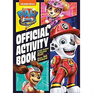 NEW! หนังสืออังกฤษ PAW Patrol: the Movie: Official Activity Book (PAW Patrol) [Paperback]