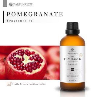 PARFUMSCENT หัวน้ำหอม Pomegranate Fragrance Oil FOG5076505