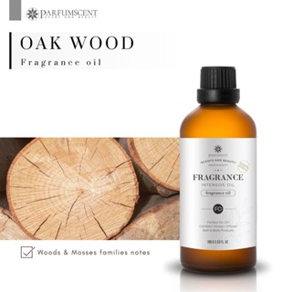 PARFUMSCENT หัวน้ำหอม Oak Wood Fragrance Oil FOG5075565