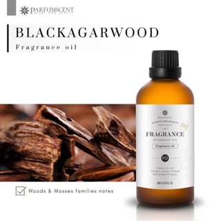 PARFUMSCENT หัวน้ำหอม Blackagarwood Fragrance Oil FOC507147