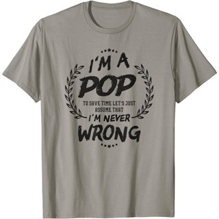 Grandpa Gift Pop Never Wrong เสื้อยืดผู้ชาย