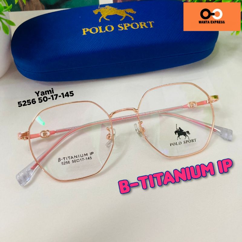 กรอบแว่น ผู้หญิง TITANIUM POLO 5256 พร้อมเลนส์ ตัดแว่น สายตาสั้น แว่นกรองแสง Blueblock เปลี่ยนสี ตัด