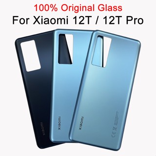 ของแท้ 100% สําหรับ Xiaomi 12T Pro 22081212Ug / Mi 12T 5G 22071212Ag ฝาครอบแบตเตอรี่ด้านหลัง แบบเปลี่ยน