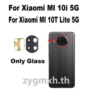 ใหม่ แท้ ฝาครอบเลนส์กล้องด้านหลัง พร้อมกาวสติกเกอร์ สําหรับ Xiaomi Mi 10T Lite 5G 10i M2007J17G