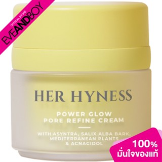 HER HYNESS - Power Glow Pore Refine Cream (30g.) ครีมบำรุงผิวหน้า