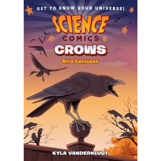 NEW! หนังสืออังกฤษ Science Comics: Crows : Genius Birds (Science Comics) [Paperback]