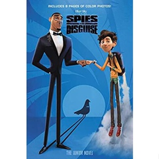 NEW! หนังสืออังกฤษ Spies in Disguise: the Junior Novel (Spies in Disguise) [Paperback]