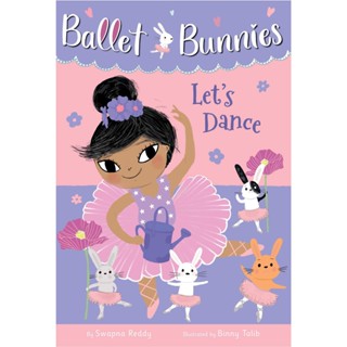 NEW! หนังสืออังกฤษ Ballet Bunnies #2: Lets Dance (Ballet Bunnies) [Paperback]