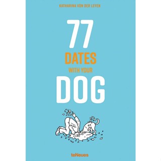 NEW! หนังสืออังกฤษ 77 Dates with Your Dog [Hardcover]