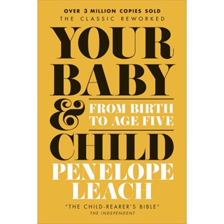 NEW! หนังสืออังกฤษ Your Baby and Child : From Birth to Age Five [Paperback]