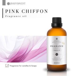 PARFUMSCENT หัวน้ำหอม Pink Chiffon Fragrance Oil FOC507278