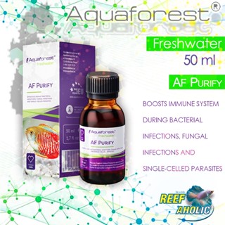 Reef-Aholic Aquaforest Freshwater AF Purify 50 ml รักษาโรคปลา ติดเชื้อแบคทีเรีย เชื้อรา ปรสิต สร้างภูมิคุ้มกัน ตู้ไม้น้ำ