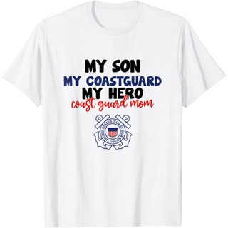 My Son My Coastguard My Hero Coast Guard Mom Gift Police Mom T-shirt : เสื้อผ้า รองเท้า และเครื่องประดับ