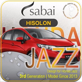 SABAI ผ้าคลุมรถยนต์ HONDA JAZZ 2013 เนื้อผ้า HISORON แข็งแกร่ง ทนทาน นานจนลืมเปลี่ยน #ผ้าคลุมสบาย ผ้าคลุมรถ sabai cover ผ้าคลุมรถกะบะ ผ้าคลุมรถกระบะ