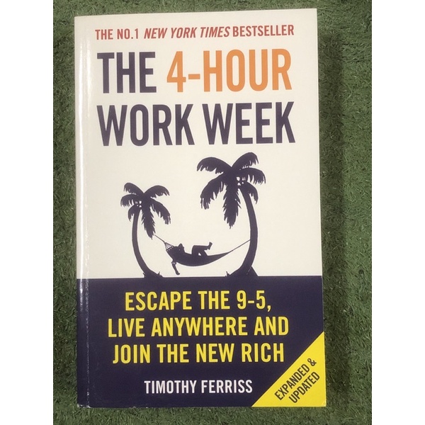 The 4-Hour work week : ฉบับภาษาอังกฤษ
