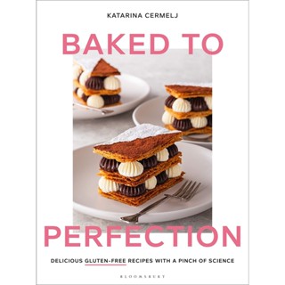 NEW! หนังสืออังกฤษ Baked to Perfection : Winner of the Fortnum &amp; Mason Food and Drink Awards 2022 [Hardcover]