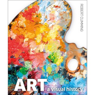 NEW! หนังสืออังกฤษ Art : A Visual History [Hardcover]