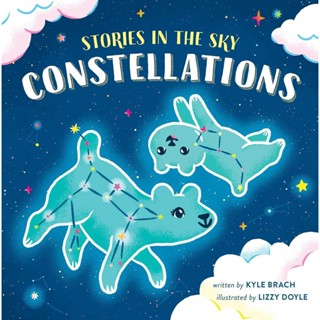 NEW! หนังสืออังกฤษ Stories in the Sky: Constellations (Board Book) [Hardcover]