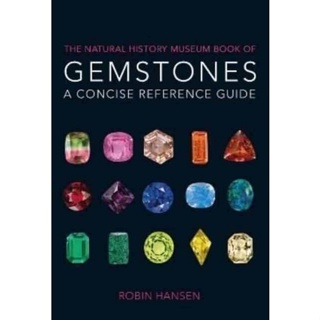 NEW! หนังสืออังกฤษ The Natural History Museum Book of Gemstones : A concise reference guide [Paperback]