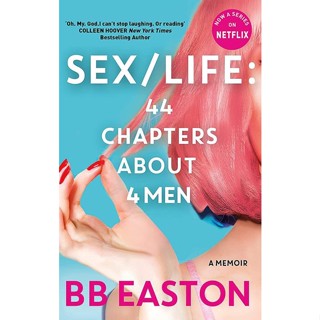 NEW! หนังสืออังกฤษ SEX/LIFE: 44 Chapters about 4 Men : Now a series on Netflix [Paperback]